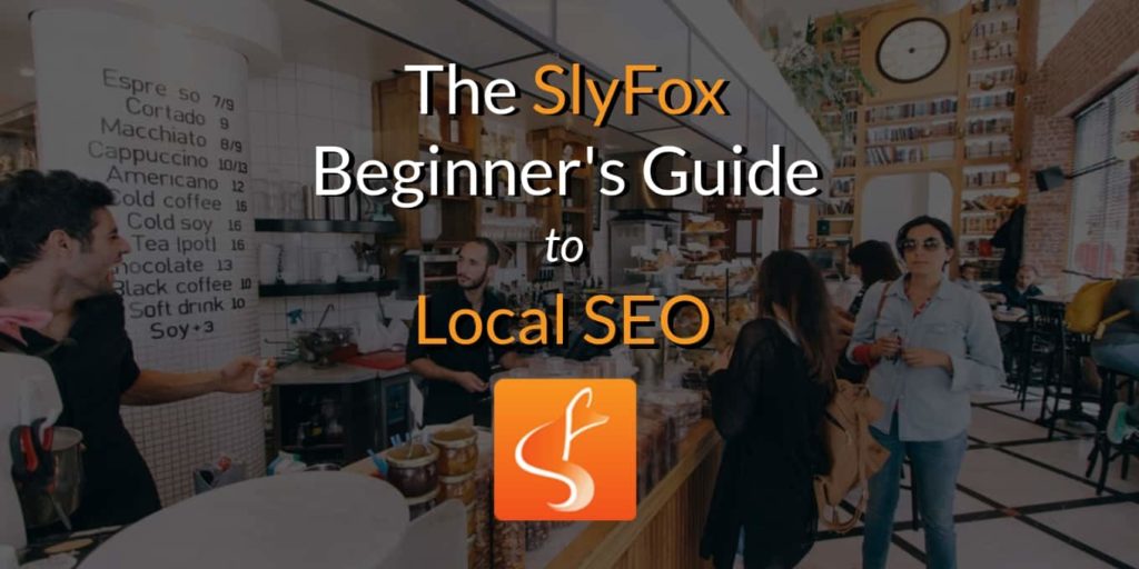 local seo beginners guide slyfox blog header - SlyFox Web Design and Marketing